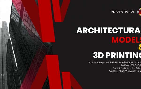 Unlocking Innovation: 3D Printing and Model Making in Dubai with Inoventive 3D