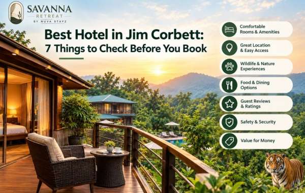 Best Hotel in Jim Corbett: 7 Things to Check Before You Book