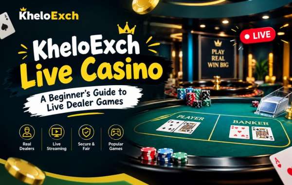 KheloExch Live Casino: A Beginner’s Guide to Live Dealer Games